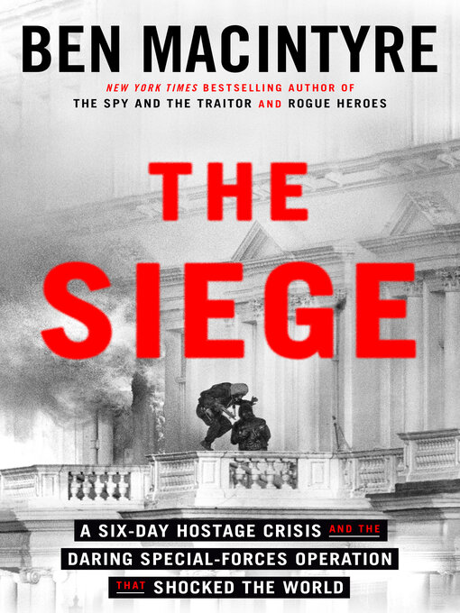 Title details for The Siege by Ben Macintyre - Available